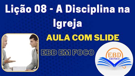 Li O A Disciplina Na Igreja Youtube