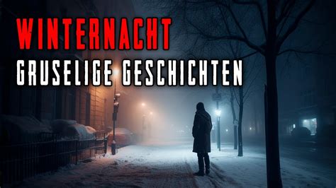 3 Gruselige WAHRE Winternachts Horrorgeschichten YouTube