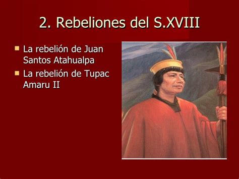 √ Rebelion De Juan Santos Atahualpa Linea De Tiempo Cachos E Outras Ondas