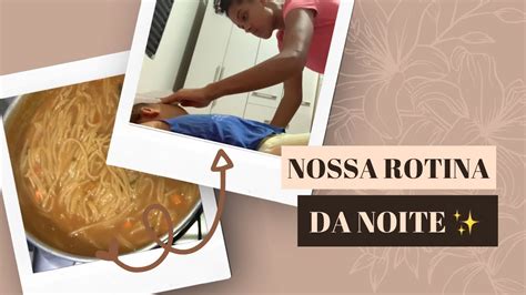 VLOG NOSSA ROTINA DA NOITE FIZ SOPA YouTube