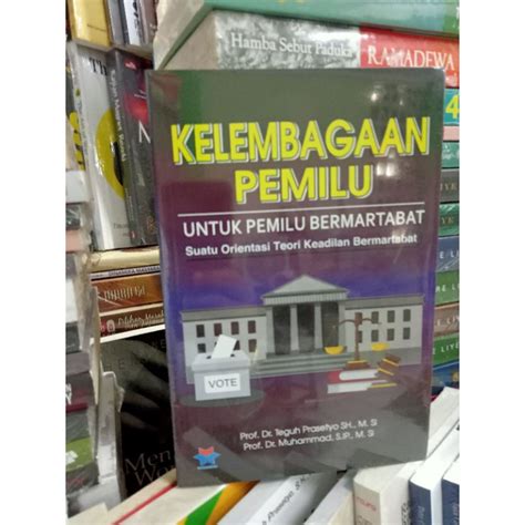 Jual Kelembagaan Pemilu Untuk Pemilu Bermartabat Suatu Orientasi