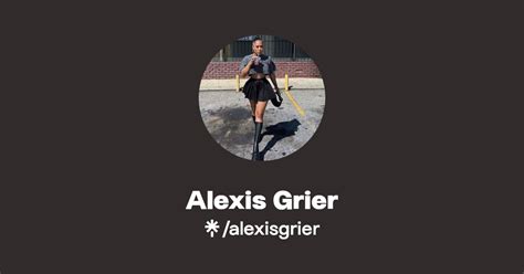 Alexis Grier Instagram Tiktok Linktree