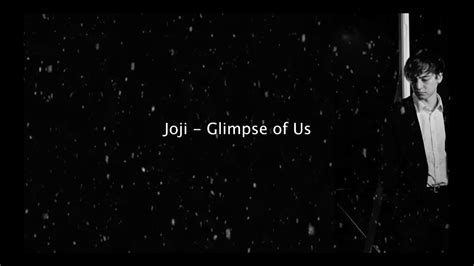 Joji Glimpse Of Us Lyric Youtube