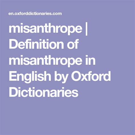 misanthrope | Definition of misanthrope in English by Oxford Dictionaries