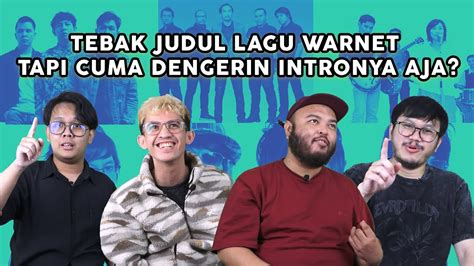 Tebak Judul Dari Intro Lagu Warnet Tarbak Youtube