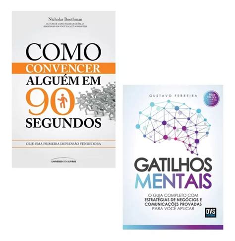 Kit Livros Gatilhos Mentais Como Convencer Algu M Em Segundos