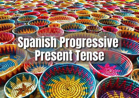 How To Form Use The Spanish Progressive Present Tense