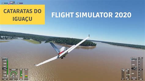 CATARATAS DO IGUAÇU no Flight Simulator 2020 Vôo Completo FOZ DO