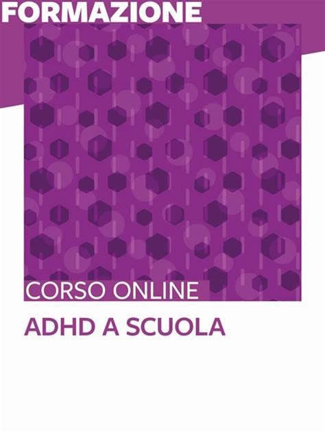 Adhd Cosa Fare E Non Libri Erickson