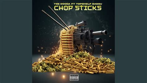 Chop Sticks Feat Topshelf Baggu YouTube