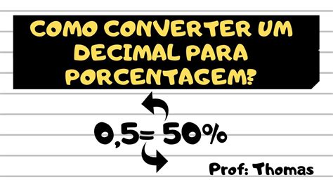 Como Converter Decimal Para Porcentagem Matem Tica B Sica Youtube