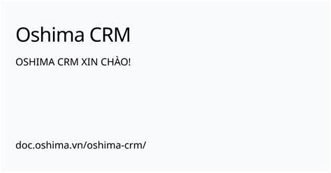 Oshima Crm Xin ChÀo Oshima Crm