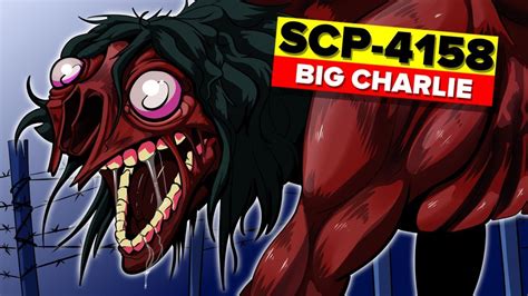 SCP 4158 Big Charlie YouTube