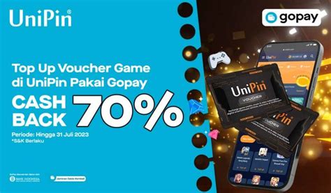 Top Up Voucher Game UniPin Pakai Gopay Dan Dapatkan Cashback 70 Nya