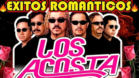 Los Acosta Mix Romanticas 💕 Acosta Éxitos Del Ayer Los 30 MÁs Grandes