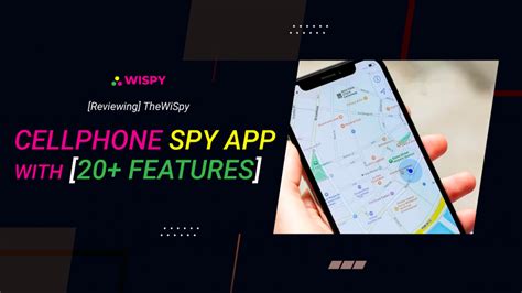 Reviewing TheWiSpy Cellphone Spy App With 20 Features Fincyte