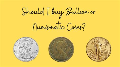 Bullion Vs Numismatic Coins As An Investment The Plug