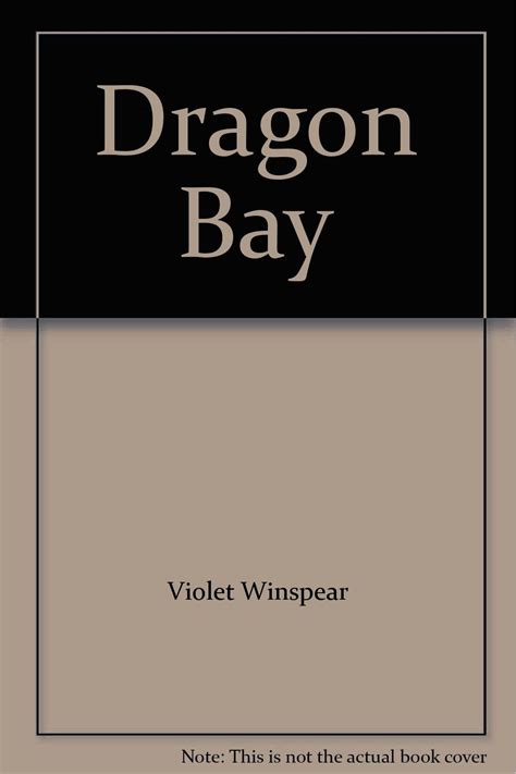 Dragon Bay Violet Winspear Books