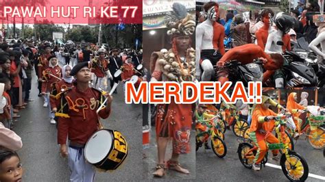 Pawai Kota Singkawang 2022 Pawai Karnaval HUT RI Ke 77 Di Singkawang