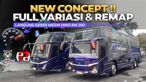 Rilis Langsung Hedon Full Variasi Remap Phd Trans Terbaru Jetbus 5