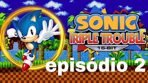 Sonic Triple Trouble Epis Dio Youtube