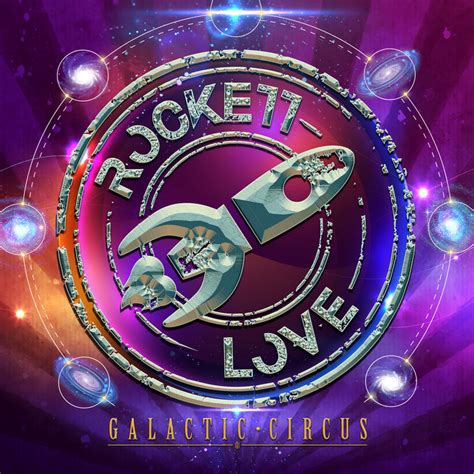 Galactic Circus Rockett Love