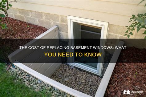 The Cost Of Replacing Basement Windows What You Need To Know Shunshelter