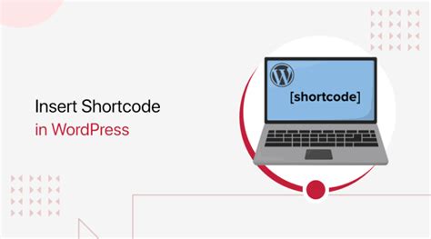 How To Insert A Shortcode In WordPress Beginner S Guide