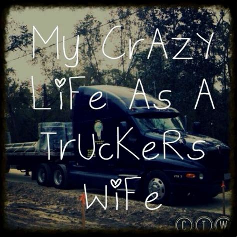 144 Best Images About I Am A Truckers Wife And Proud Of It On