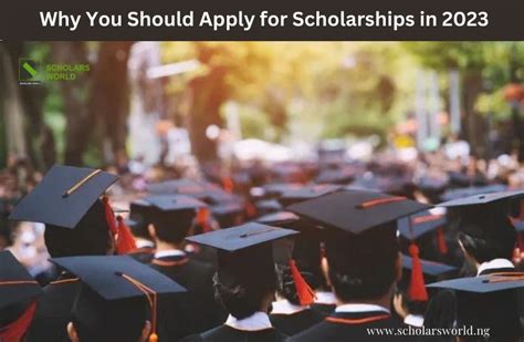 Why You Should Apply For Scholarships In 2023 Scholarsworld Ng