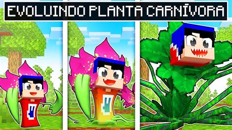 Evoluindo Planta CarnÍvora Para Planta CarnÍvora Deus No Minecraft Youtube