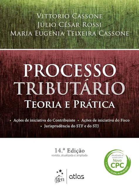 Processo Tributário Teoria e Prática Vittorio Cassone Maria