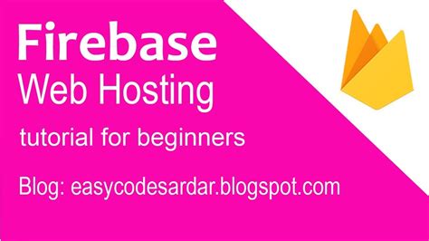 How To Host Website On Firebase Tutorial For Beginners Firebase