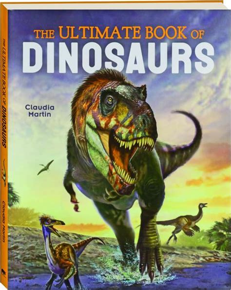 THE ULTIMATE BOOK OF DINOSAURS - HamiltonBook.com