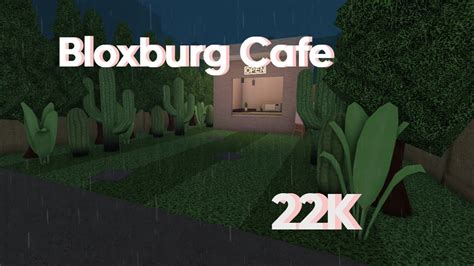 Bloxburg Cafe Build 22k Youtube