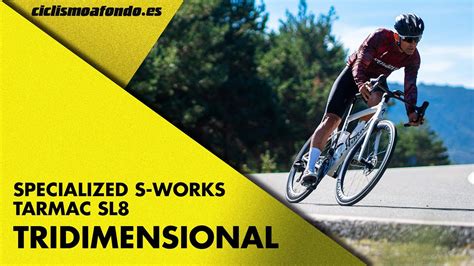 Así Es La Nueva Specialized S Works Tarmac Sl8 2024 I Prueba A Fondo