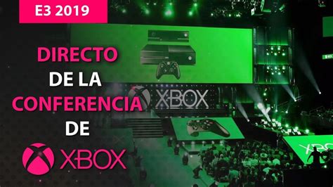 E Conferencia Xbox Microsoft En Directo Youtube