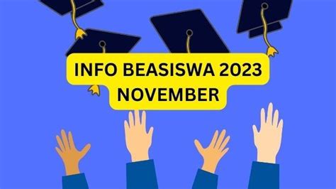 8 Info Beasiswa 2023 Bulan November Untuk Pelajar SMP Mahasiswa S2 Ini