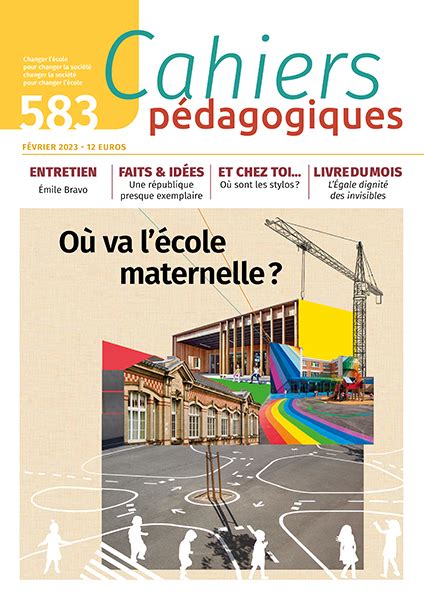 N 583 Où va lécole maternelle Les Cahiers pédagogiques