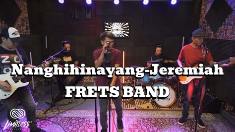 Nanghihinayang Jeremiah Frets Band Cover Youtube