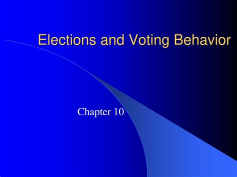 Elections And Voting Behavior Ppt Download