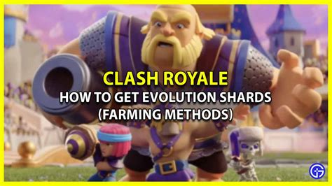 How To Farm Evolution And Wild Shards In Clash Royale