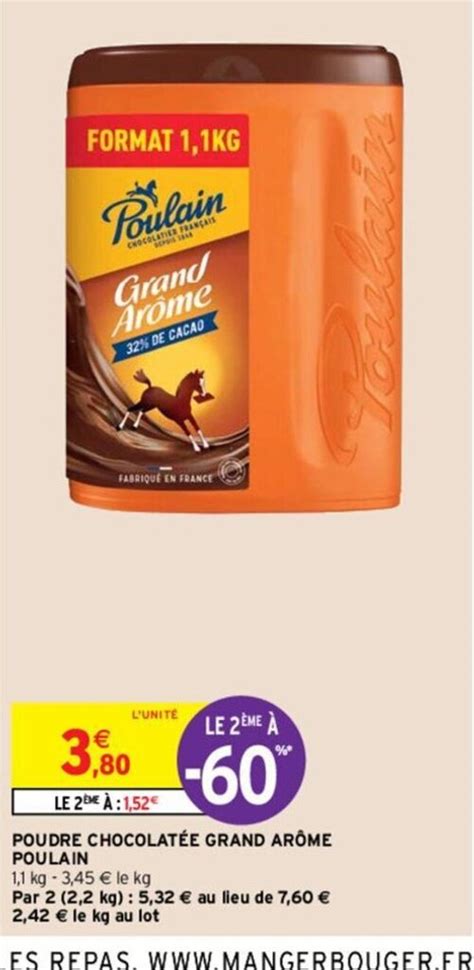 Promo Poudre Chocolatée Grand Arôme Poulain chez Intermarché