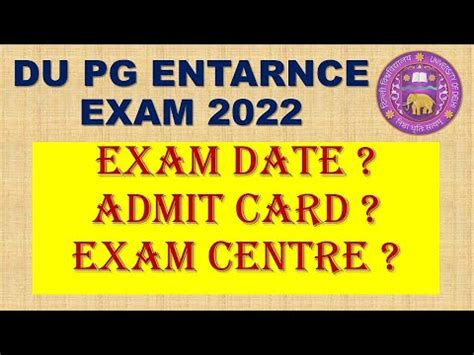 DU PG ENTRANCE EXAM DATE 2022 DU PG ADMIT CARD 2022 DUET EXAM DATE NTA