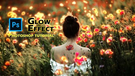 Glow Effect Photoshop Tutorial Add Glowing Simple Youtube