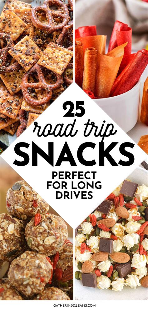 25 Best Road Trip Snacks To Keep You Fueled On Long Drives Gathering Dreams