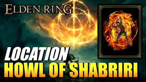 Elden Ring Howl Of Shabriri Location Incantation YouTube