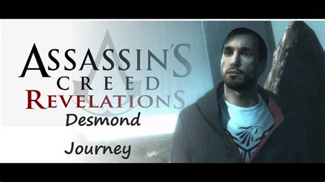 Assassin S Creed Revelations Desmond Journey Story Youtube