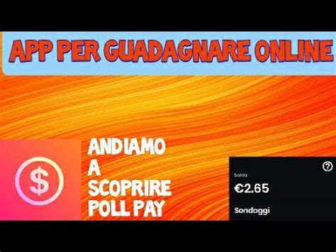 Come Guadagnare Soldi Online Oggi Andiamo A Scoprire Poll Pay