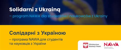 Solidarni z Ukrainą program NAWA dla studentów i naukowców z Ukrainy